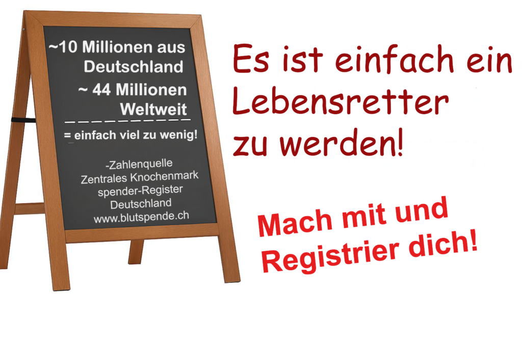 Eine Tafel mit Text, der zur Registrierung als Stammzellspender und zur Blutspende aufruft, einschließlich statistischer Informationen über Spender in Deutschland und weltweit.